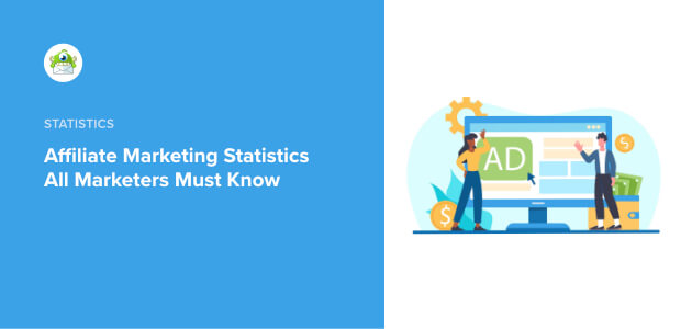 18 Affiliate Marketing Statistics 2024 All Marketers Must Know