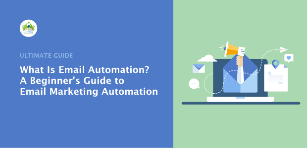 What Is Email Automation? A Beginner’s Guide to Email Marketing Automation